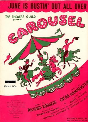 JUNE IS BUSTIN' OUT ALL OVER : CAROUSEL : Sheet Music, Williamson #595-6
