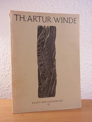 Immagine del venditore per Th. Arthur Winde. 48 Bildtafeln. Kunst der Gegenwart Band VI venduto da Antiquariat Weber