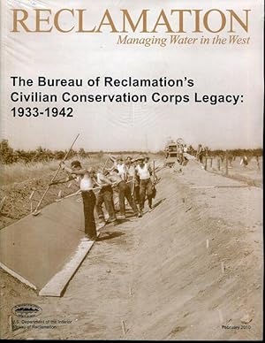 Bureau of Reclamation And The Civilian Conservation Corps Legacy 1933-1942