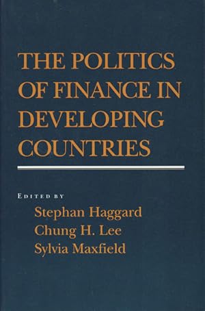 Bild des Verkufers fr The Politics of Finance in Developing Countries. zum Verkauf von Asia Bookroom ANZAAB/ILAB