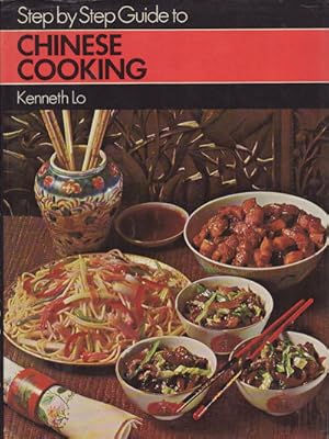 Image du vendeur pour Step by Step Guide to Chinese Cooking. mis en vente par Asia Bookroom ANZAAB/ILAB