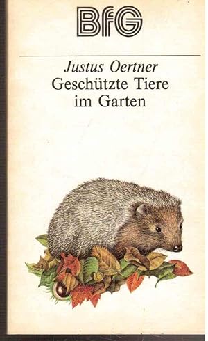 Geschützte Tiere im Garten