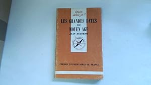 Bild des Verkufers fr Les grandes dates du moyen age zum Verkauf von Goldstone Rare Books