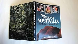 Seller image for NATURE OF AUSTRALIA. A portrait of the island continent. for sale by Goldstone Rare Books