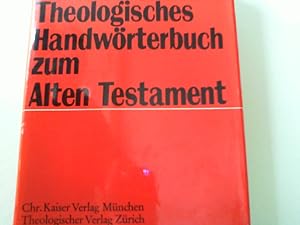 Theologisches Handwörterbuch zum Alten Testament. Band 1.