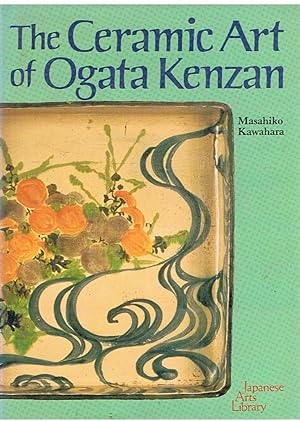 Immagine del venditore per The ceramic art of Ogata Kenzan venduto da Joie de Livre