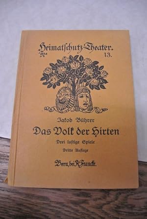 Imagen del vendedor de Das Volk der Hirten. Drei lustige Spiele. a la venta por Antiquariat Bookfarm
