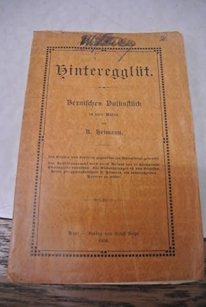 Bild des Verkufers fr Hinteregglt. Bernisches Volksstck in vier Akten. zum Verkauf von Antiquariat Bookfarm