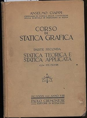 Immagine del venditore per CORSO DI STATICA GRAFICA-Parte seconda venduto da Invito alla Lettura