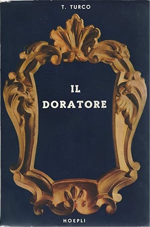 Immagine del venditore per IL DORATORE venduto da Invito alla Lettura