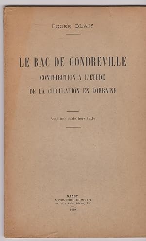 Le bac de Gondreville. Contribution à l'étude de la circulation lorraine