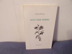 Mauvaise herbe