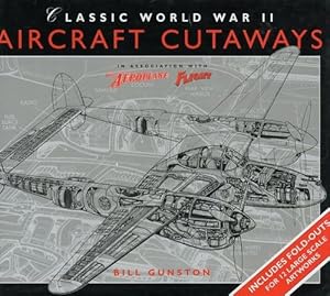 Immagine del venditore per Classic World War II Aircraft Cutaways, venduto da Antiquariat Lindbergh