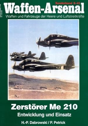 Bild des Verkufers fr Zerstrer Me 210, Entwicklung und Einsatz zum Verkauf von Antiquariat Lindbergh