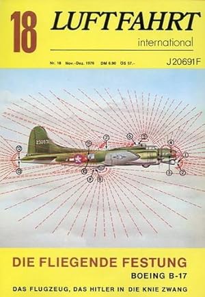 Bild des Verkufers fr Luftfahrt International - Nr. 18 - November/Dezember 1976, Die fliegende Festung - Boeing B-17 zum Verkauf von Antiquariat Lindbergh