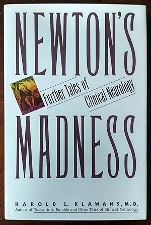 Seller image for Newton's Madness: Further Tales Of Clinical Neurology for sale by Fleur Fine Books