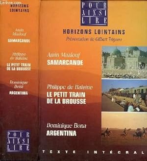 Image du vendeur pour HORIZONS LOINTAINS - SAMARCANDE / LE PETIT TRAIN DE LA BROUSSE / ARGENTINA mis en vente par Le-Livre
