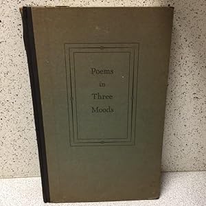Image du vendeur pour Poems in Three Moods mis en vente par Friends of the Hudson Public Library Ltd