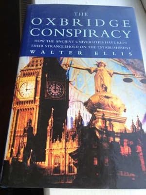 The Oxbridge Conspiracy