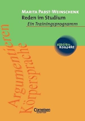 Reden im Studium : ein Trainingsprogramm / Marita Pabst-Weinschenk