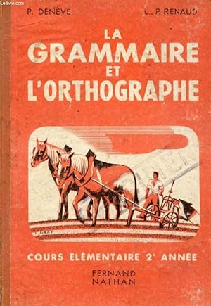 Seller image for LA GRAMMAIRE ET L'ORTHOGRAPHE, COURS ELEMENTAIRE 2e ANNEE for sale by Le-Livre