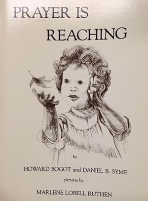 Seller image for Prayer Is Reaching for sale by BookMarx Bookstore