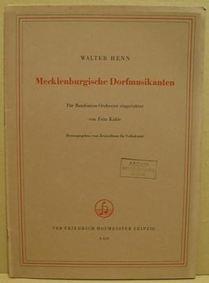 Imagen del vendedor de Mecklenburgische Dorfmusikanten. Fr Bandonion-Orchester eingerichtet von Fritz Kahle. a la venta por Nicoline Thieme
