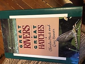 Imagen del vendedor de Great Rivers, Great Hatches a la venta por Bristlecone Books  RMABA