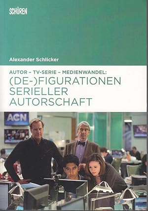 Seller image for Autor - TV-Serie - Medienwandel : (De-)Figurationen serieller Autorschaft. Marburger Schriften zur Medienforschung 66. for sale by Fundus-Online GbR Borkert Schwarz Zerfa