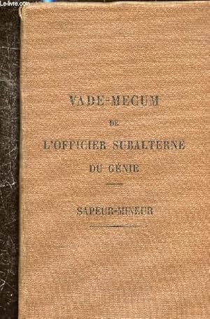 Seller image for VADE-MECUM DE L'OFFICIER SUBALTERNE DU GENIE - SAPEUR-MINEUR for sale by Le-Livre