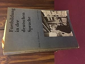 Seller image for Fortbildung in der deutschen Sprache: Student's Book for sale by Palimpsest Scholarly Books & Services