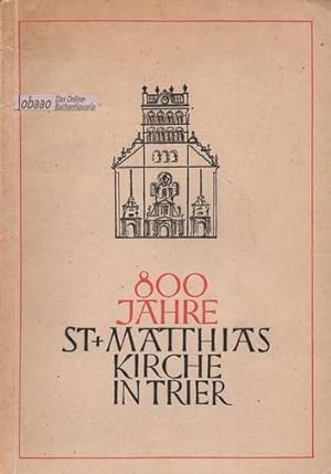 Image du vendeur pour Achthundert Jahre St.Matthiaskirche in Trier mis en vente par obaao - Online-Buchantiquariat Ohlemann