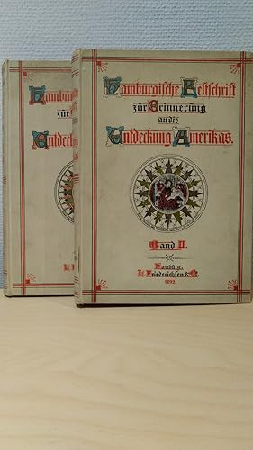 Hamburgische Festschrift zur Erinnerung an die Entdeckung Amerika's. In zwei Bänden