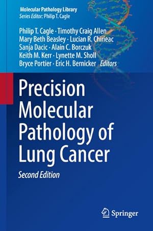 Bild des Verkufers fr Precision Molecular Pathology of Lung Cancer zum Verkauf von BuchWeltWeit Ludwig Meier e.K.