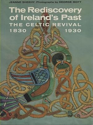 Image du vendeur pour The Rediscovery of Ireland's Past The Celtic Revival - 1830-1930 mis en vente par lamdha books