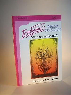 Troubadour Märchenzeitschrift Jahrgang 1990 November Nr. 6 /90. C.G. Jung und das Märchen.