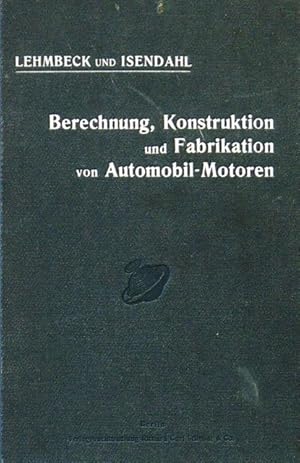 Berechnung, Konstruktion und Fabrikation von Automobil-Motoren.