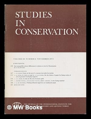 Imagen del vendedor de Studies in conservation : the journal of the International Institute for the Conservation of Historic and Artistic Works; Volume 18, Number 4, November 1973 a la venta por MW Books