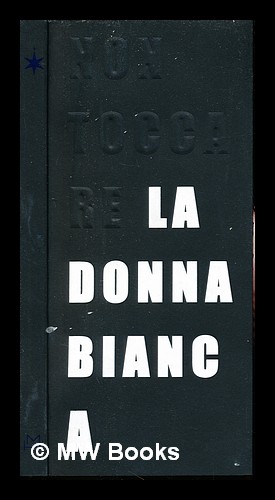 Seller image for Non toccare la donna bianca / [catalogo a cura di Francesco Bonami] for sale by MW Books