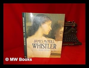 Seller image for James McNeill Whistler / Hilary Taylor for sale by MW Books