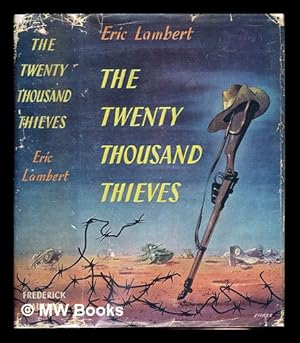 Imagen del vendedor de The twenty thousand thieves / Eric Lambert a la venta por MW Books