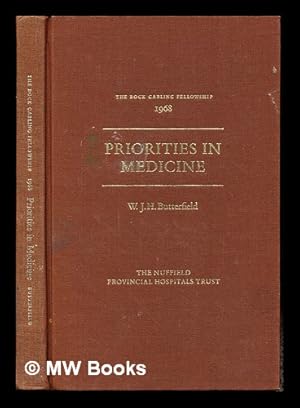 Immagine del venditore per Priorities in medicine / W. J. H. Butterfield venduto da MW Books