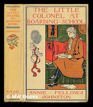 Seller image for The Little Colonel at Boarding=School for sale by MW Books