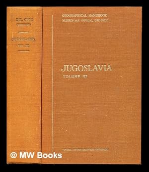 Seller image for Jugoslavia: Volume III: History, Peoples and Administration: June 1945 for sale by MW Books