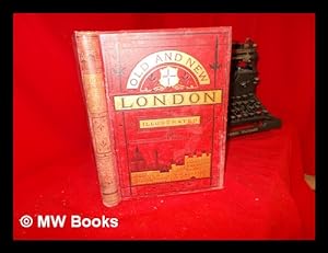 Imagen del vendedor de Old and new London : a narrative of its history, its people, and its places: Division VIII a la venta por MW Books