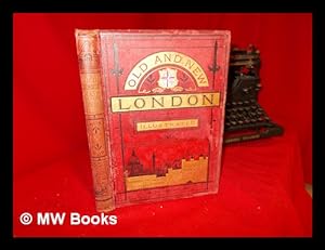 Seller image for Old and new London : a narrative of its history, its people, and its places: Division III for sale by MW Books