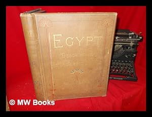 Bild des Verkufers fr Egypt : descriptive, historical and picturesque / by G. Ebers ; translated from the original German by Clara Bell ; with an introduction and notes by S. Birch. Volume I zum Verkauf von MW Books