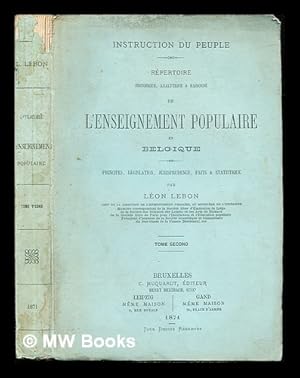 Seller image for Rpertoire historique, analytique et raisonne de l'enseignement populaire en belgique: Tome Second for sale by MW Books