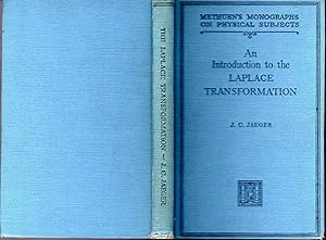 Bild des Verkufers fr An Introduction to the Laplace Transformation with Engineering Applications (methuen's Monographs on Physical Subjects). zum Verkauf von Dorley House Books, Inc.