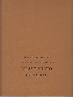 Imagen del vendedor de Itinerario della carta dall'Oriente all'Occidente e sua diffusione in Europa. a la venta por CANO